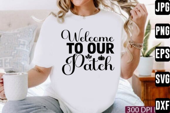 A Crafts & Graphics Asset Review: Welcome to Our Patch SVG