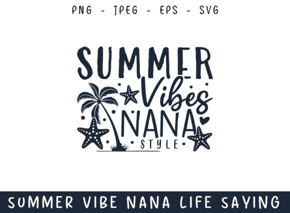 A Real Designer Review: Summer Vibe Chill Nana Life SVG Graphics for Crafts