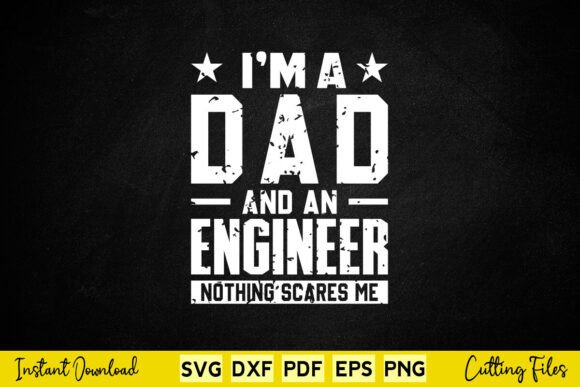 Branding with Heart: I Am a Dad and an Engineer SVG Graphics