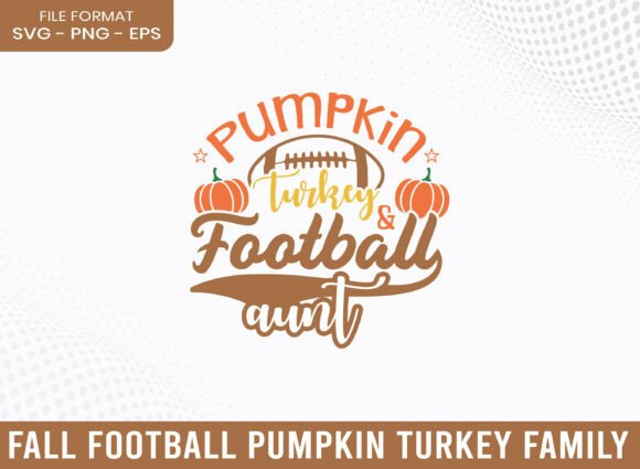 Pumpkin Turkey Football: An Autumn Graphic for Crafts